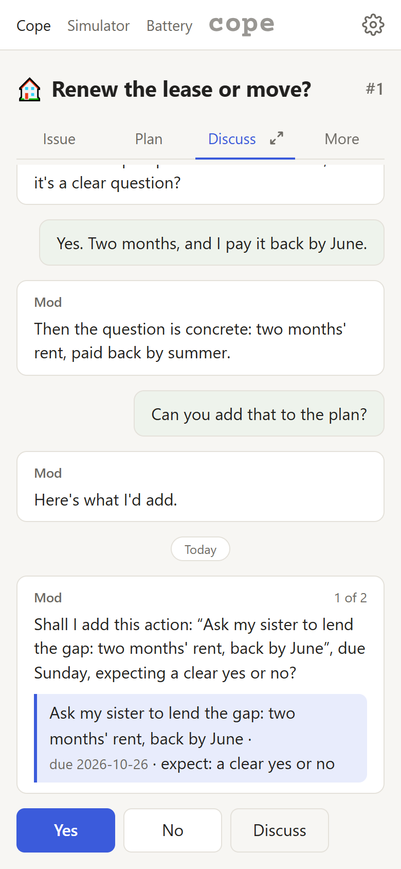 Cope asks: Shall I add this action, ask my sister to lend the gap, due Sunday, expecting a clear yes or no? With Yes, No and Discuss buttons.